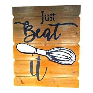Kitchen Wall Hanging Real Wood with Metal Applique "Just Beat It"